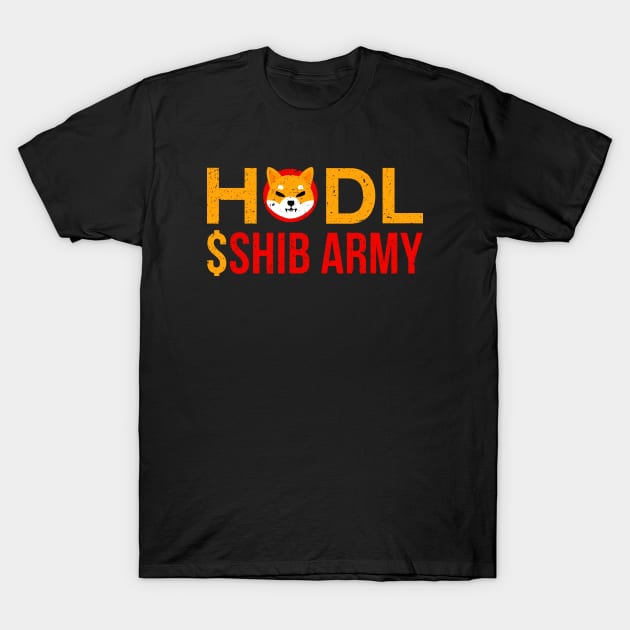 HODL SHIBA INU ARMY T-Shirt by stuffbyjlim